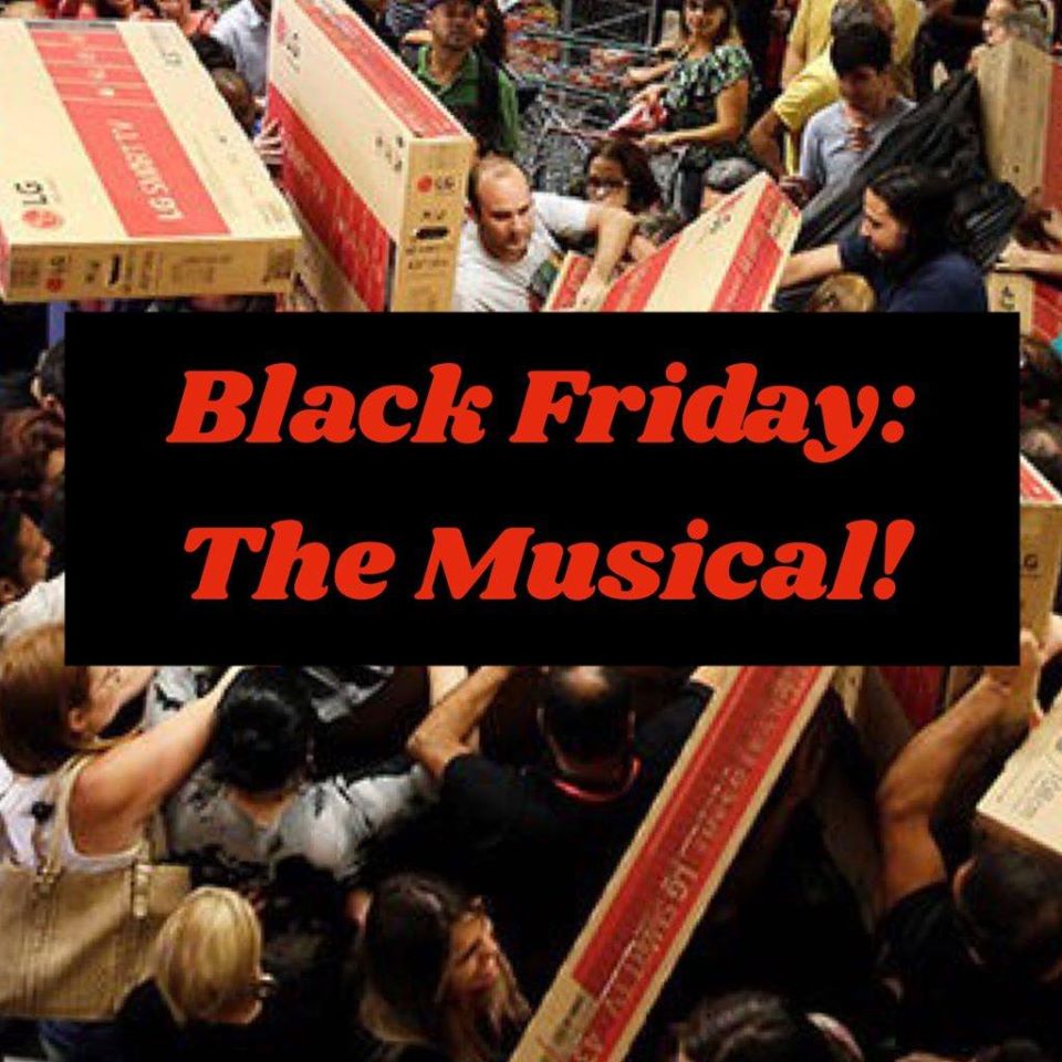 Black Friday The Musical! Blackstone Valley Tourism