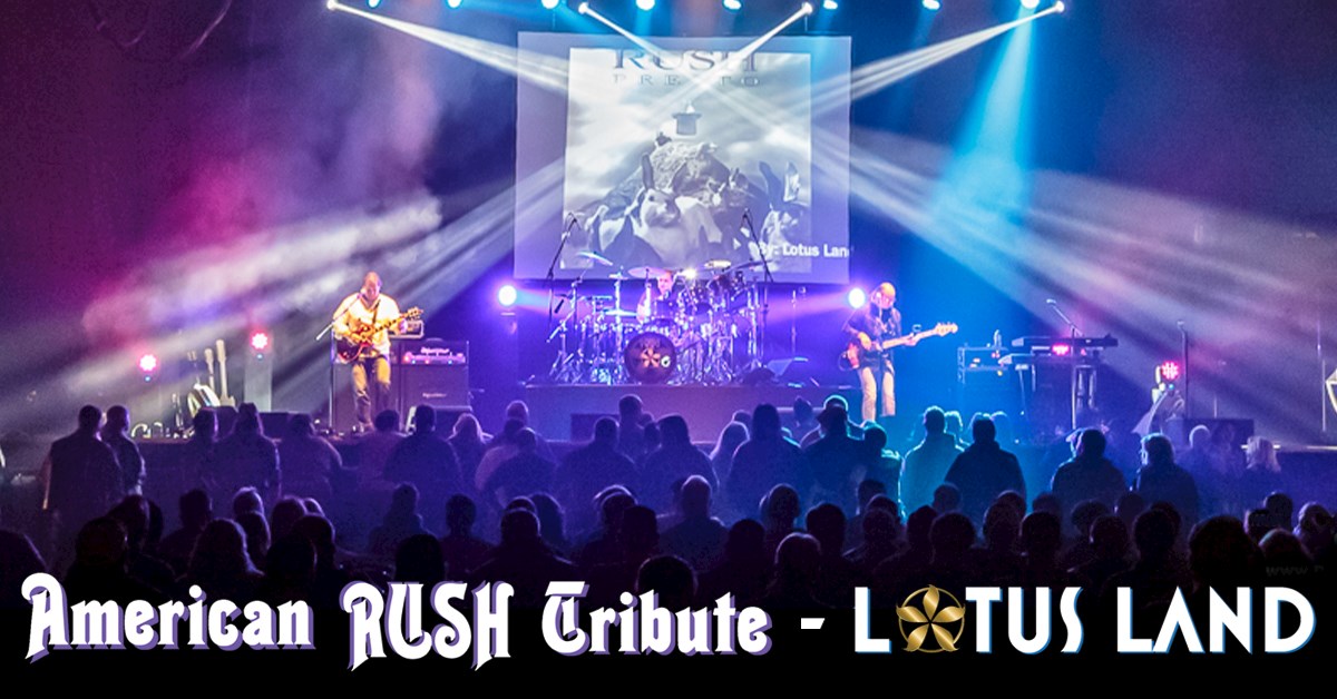 Rush Tribute – Lotus Land – Blackstone Valley Tourism